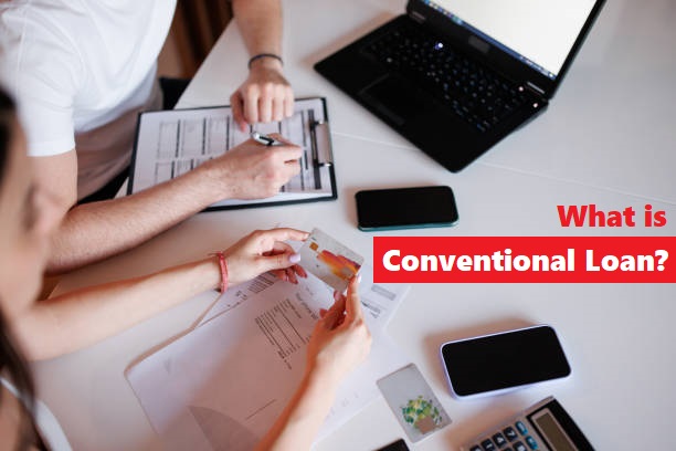 What is a conventional loan?